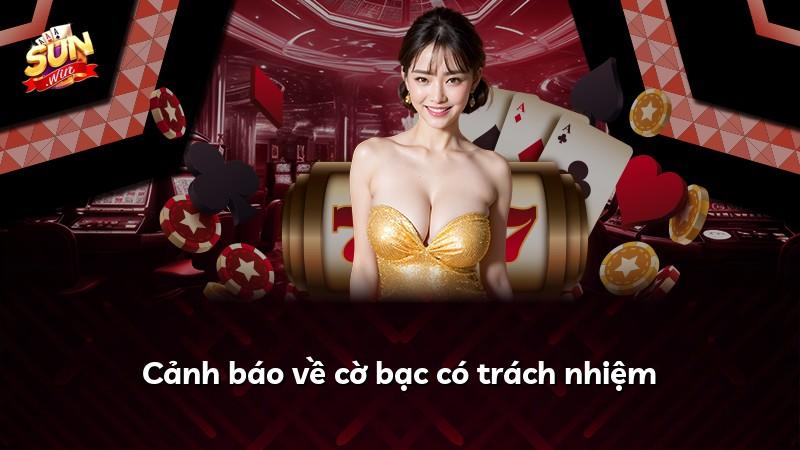Cảnh báo về cờ bạc có trách nhiệm