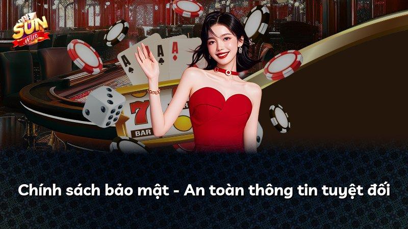 Chính sách bảo mật - An toàn thông tin tuyệt đối