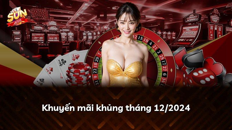 Khuyến mãi khủng tháng 12/2024