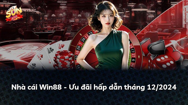 Nhà cái Win88 - Ưu đãi hấp dẫn tháng 12/2024
