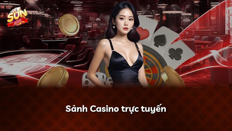 Sảnh Casino trực tuyến