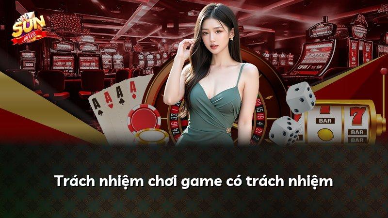 Trách nhiệm chơi game có trách nhiệm