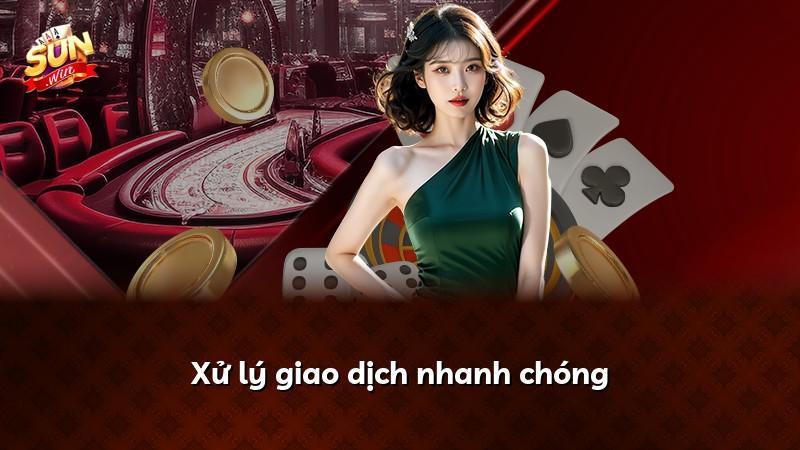 Xử lý giao dịch nhanh chóng